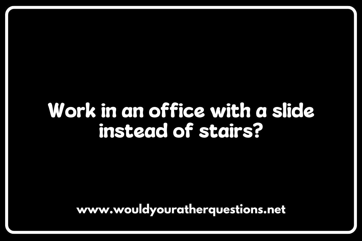 Best Office Would You Rather Questions for Enhancing Creativity Best Office Would You Rather Questions for Enhancing Creativity
