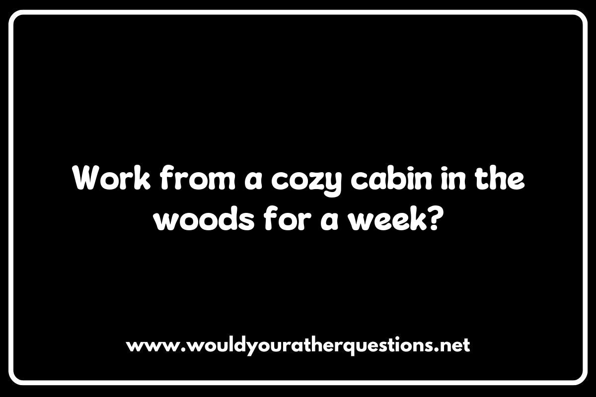 Best Office Would You Rather Questions for Remote Work Scenarios Best Office Would You Rather Questions for Remote Work Scenarios