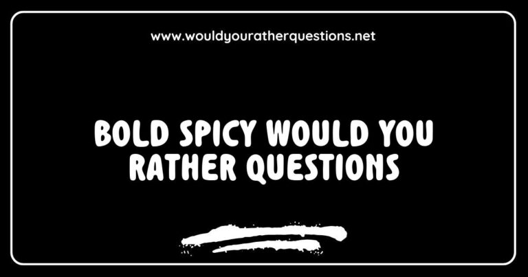 Engaging image featuring bold spicy 'Would You Rather' questions, including scenarios like 'Would you rather eat a ghost pepper or swim in a pool of hot sauce?' and 'Would you rather have to speak in spicy food puns or only communicate through hot sauce emojis?' Perfect for game night or