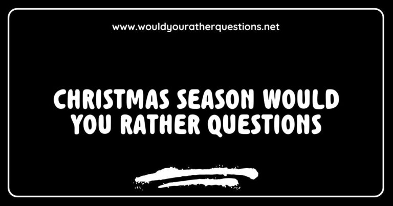 Festive image featuring a cozy gathering of friends playing 'Would You Rather' during the Christmas season, with questions like 'Would you rather have a snowball fight or build a snowman?' and 'Would you rather eat only Christmas cookies or drink hot cocoa all month?' The scene showcases holiday decorations