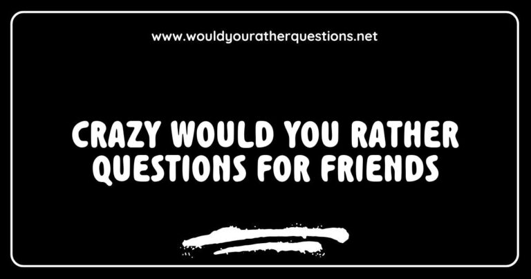 Group of friends laughing while playing a game of Crazy Would You Rather questions, featuring fun prompts like 'Would you rather have the ability to fly or be invisible?' and 'Would you rather always have to sing instead of speak or dance everywhere you go?'. This engaging image captures the excitement and camar