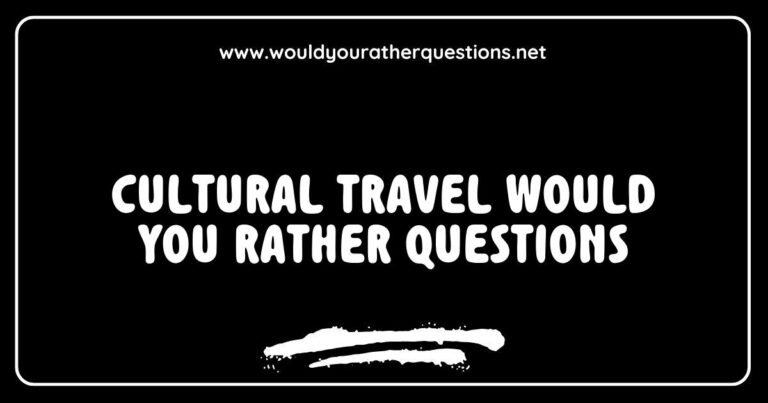 An engaging image featuring a group of friends discussing cultural travel 'Would You Rather' questions, such as 'Would you rather explore ancient ruins or vibrant city markets?' and 'Would you rather experience a traditional festival or a local cooking class?' This visual captures the essence of cultural travel, highlighting the fun
