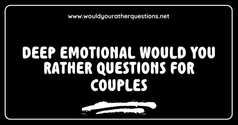 Couples engaging in a heartfelt conversation while exploring deep emotional 'Would You Rather' questions, such as 'Would you rather always tell the truth or always be kind?' and 'Would you rather share your biggest fear or your greatest dream?' This image captures the essence of meaningful connection and vulnerability, perfect