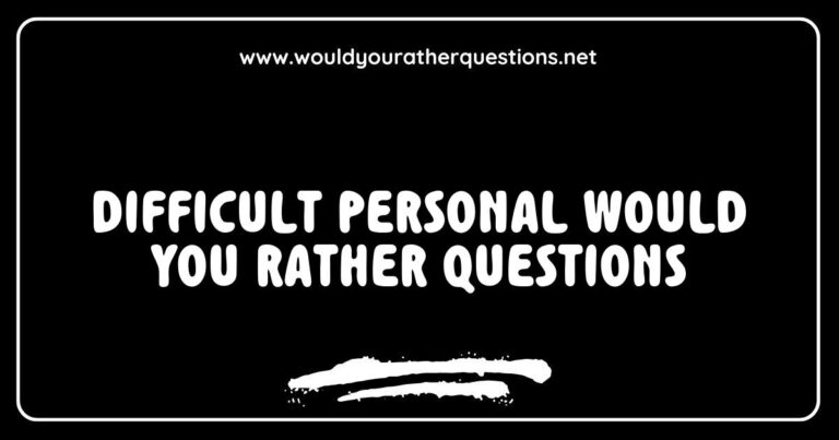 Engaging illustration of difficult personal 'Would You Rather' questions, featuring thought-provoking scenarios like choosing between lifelong loneliness or never finding true love, and having the ability to read minds or being invisible. This image captures the essence of challenging 'Would You Rather' dilemmas that spark deep conversations and self