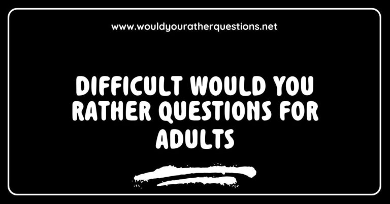 Intriguing image featuring a group of adults engaged in a lively game of 'Would You Rather,' showcasing difficult and thought-provoking questions. The scene captures participants contemplating challenging scenarios, such as 'Would you rather travel back in time or forward in time?' and 'Would you rather have the ability to