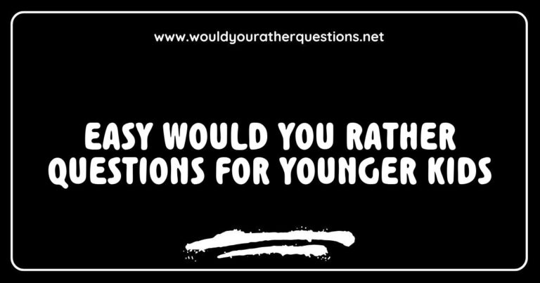 Colorful illustration of fun and engaging 'Would You Rather' questions for younger kids, featuring options like 'Would you rather have a pet dinosaur or a pet dragon?' and 'Would you rather eat ice cream every day or candy every day?' This image showcases easy and entertaining would you rather questions designed