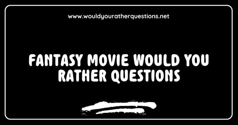 Alt text: Engaging 'Would You Rather' questions for fantasy movie fans, featuring thought-provoking scenarios like choosing between wielding a magical sword or casting powerful spells, set against a whimsical fantasy landscape with mythical creatures and enchanted castles.