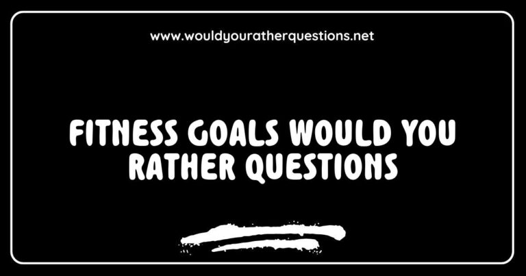 Alt text: A colorful infographic featuring engaging 'Would You Rather' questions related to fitness goals, such as 'Would you rather run a marathon or lift heavy weights?' and 'Would you rather have a personal trainer or workout buddy?' This image visually illustrates fun fitness-related choices designed to motivate and inspire
