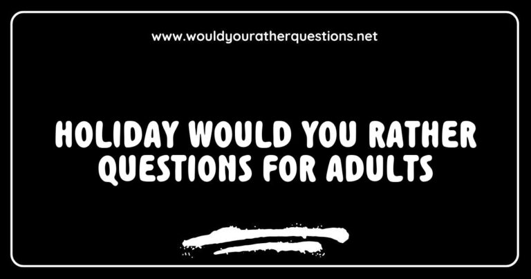 Fun holiday-themed 'Would You Rather' questions for adults, featuring a cozy gathering of friends around a festive table, discussing choices like 'Would you rather spend Christmas in a tropical paradise or a snowy cabin?' and 'Would you rather receive a thoughtful gift or an experience gift?' Perfect for sparking
