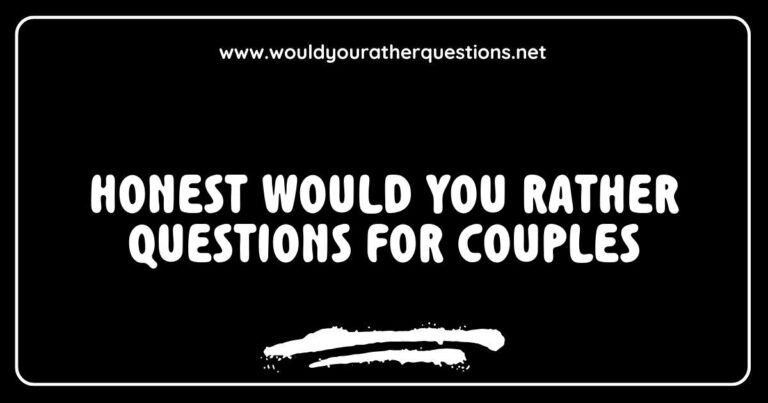 Couple engaging in a fun game of 'Honest Would You Rather' questions, showcasing various scenarios like 'Would you rather travel the world together or buy a dream home?' and 'Would you rather always tell the truth or have the ability to read each other's minds?' This image captures the essence