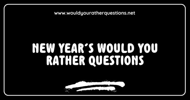 Fun New Year’s 'Would You Rather' questions image featuring colorful text and festive design, showcasing intriguing choices like 'Would you rather celebrate New Year's Eve at a beach party or in a snowy cabin?' and 'Would you rather have a midnight toast with friends or a quiet reflection alone?' Perfect for