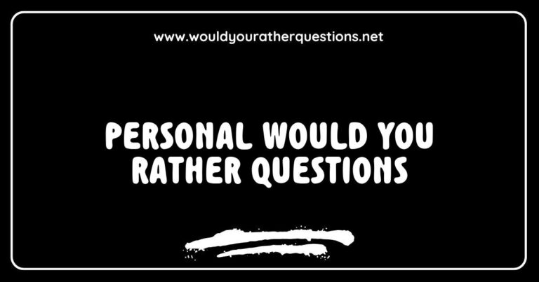 Engaging image featuring a collection of fun 'Would You Rather' questions designed for personal conversations, including intriguing options like 'Would you rather travel the world for free or dine at any restaurant of your choice for life?' and 'Would you rather have the ability to fly or be invisible?' Perfect for