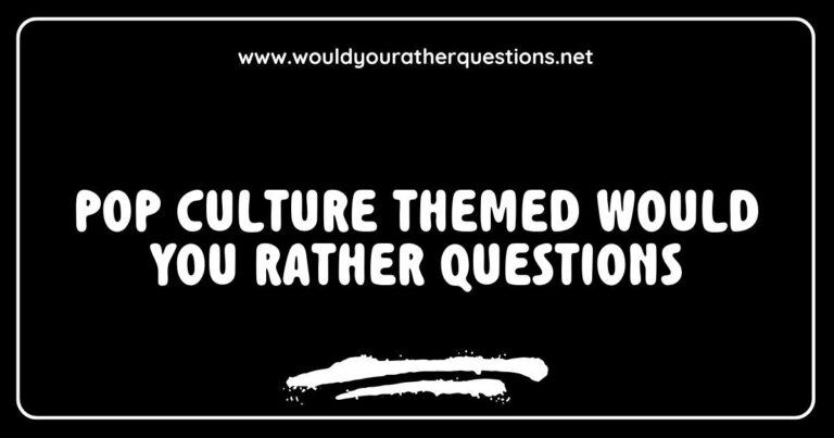 Exciting Pop Culture themed 'Would You Rather' questions featuring choices like 'Would you rather attend a concert of your favorite band or a movie premiere of a blockbuster film?' and 'Would you rather have dinner with a famous celebrity or travel back in time to meet a legendary icon?' This vibrant image