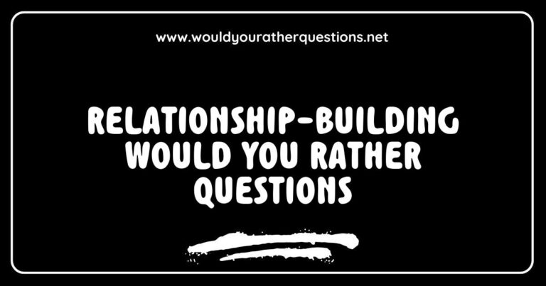 Engaging image featuring a group of friends enjoying a game of 'Would You Rather' with relationship-building questions. Examples include 'Would you rather have a partner who is adventurous or one who is a great listener?' and 'Would you rather travel the world together or stay home and build a life?'