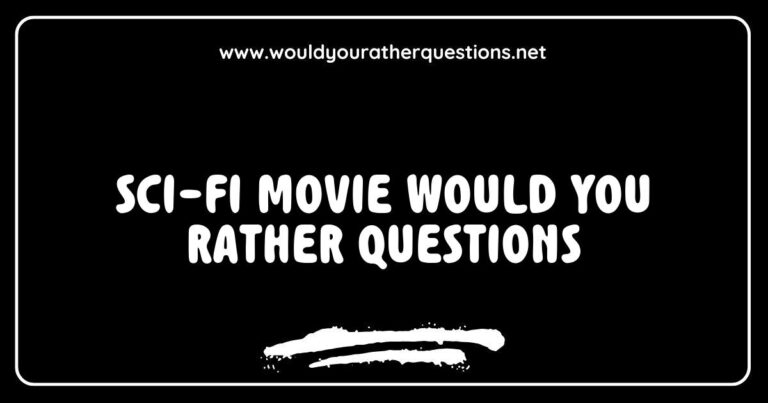 Alt text: Engaging sci-fi movie themed 'Would You Rather' questions displayed on a futuristic background, featuring thought-provoking scenarios like 'Would you rather live on Mars or in a virtual reality world?' and 'Would you rather have telepathy or teleportation powers?' This image captures the essence of