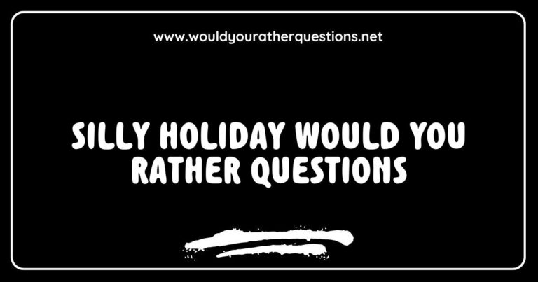 Colorful graphic featuring a playful 'Would You Rather' holiday theme, showcasing silly holiday would you rather questions like 'Would you rather have to sing every Christmas carol or wear a holiday sweater for a week?' and 'Would you rather eat only fruitcake or only candy canes for the entire