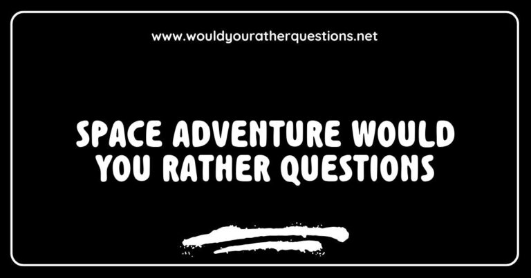 Illustration of a cosmic scene featuring 'Space Adventure Would You Rather Questions' with vibrant planets and astronauts. The image showcases engaging questions like 'Would you rather travel to Mars or explore the rings of Saturn?' and 'Would you rather meet aliens or discover a new planet?' highlighting fun and thought-provoking