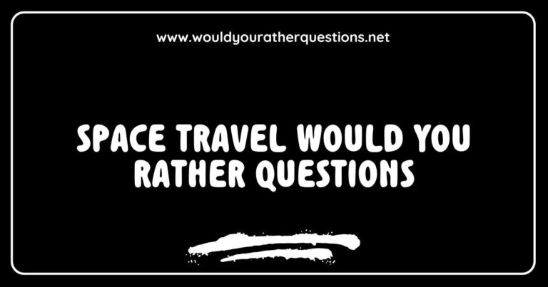 Image depicting a fun 'Would You Rather' game centered on space travel, featuring questions like 'Would you rather explore Mars or travel to a distant galaxy?' and 'Would you rather meet aliens or experience zero gravity?' The vibrant illustration captures the excitement of space exploration and engaging conversation starters for space enthusiasts