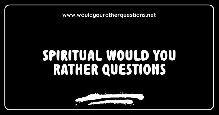 Engaging image featuring a collection of spiritual 'Would You Rather' questions, such as 'Would you rather have the ability to communicate with your spirit guides or see your past lives?' and 'Would you rather achieve enlightenment in this lifetime or help others find their path?' This visually appealing graphic invites contemplation