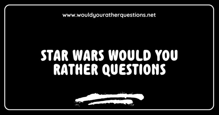 Image featuring a fun and engaging 'Star Wars Would You Rather' questions game, showcasing popular options like 'Would you rather be a Jedi or a Sith?' and 'Would you rather pilot the Millennium Falcon or the X-Wing?' This colorful graphic invites fans to explore intriguing scenarios within the Star Wars