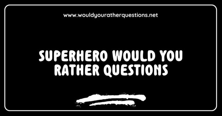 Colorful graphic featuring a fun 'Superhero Would You Rather Questions' game, depicting engaging scenarios like 'Would you rather have super strength or the ability to fly?' and 'Would you rather be invisible or have super speed?' Ideal for party entertainment or icebreaker activities, this image captures the excitement