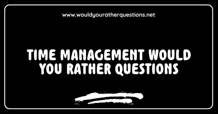Colorful graphic showcasing engaging 'Would You Rather' questions focused on time management, featuring prompts like 'Would you rather spend an hour planning your week or have an extra hour of free time every day?' and 'Would you rather prioritize work tasks or personal development activities?' Perfect for anyone looking to enhance