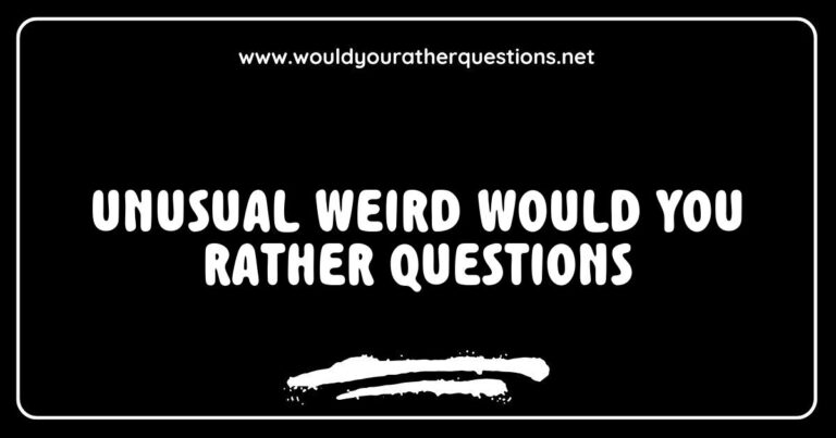 Creative and unusual 'Would You Rather' questions displayed on a colorful background, featuring intriguing scenarios like 'Would you rather have the ability to talk to animals or speak every language?' and 'Would you rather live in a world where everyone is always honest or where everyone can read minds?' Perfect for spar