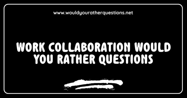 Engaging image showcasing a team brainstorming session featuring a whiteboard filled with 'Would You Rather' questions for work collaboration, such as 'Would you rather work from home or in the office?' and 'Would you rather have a flexible schedule or unlimited vacation days?'. This visual emphasizes the importance of
