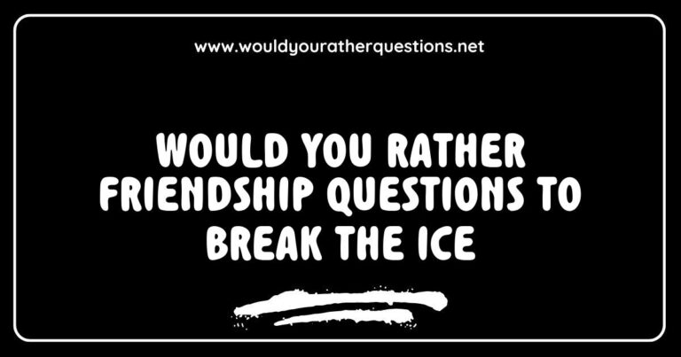 Group of friends laughing while discussing 'Would You Rather' friendship questions to break the ice, featuring fun prompts like 'Would you rather always tell the truth or never tell a lie?' and 'Would you rather have a fun night out or a cozy night in?' Perfect for sparking engaging conversations and