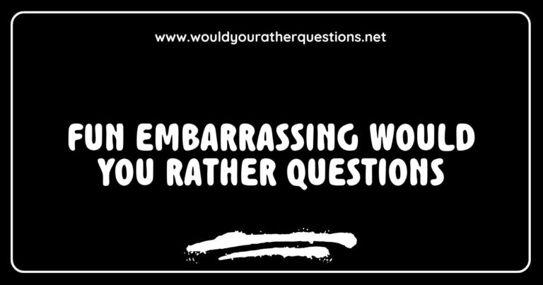 Fun embarrassing would you rather questions image featuring playful scenarios like 'Would you rather always have to sing instead of talk?' and 'Would you rather wear a clown costume every day or have to dance in public every time you hear music?' Explore hilarious and awkward conversation starters with these engaging would you rather questions