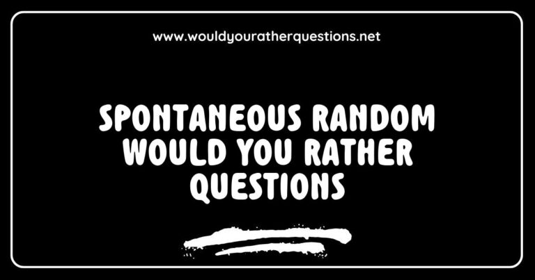 Colorful graphic featuring a variety of spontaneous random 'Would You Rather' questions, such as 'Would you rather have the ability to fly or be invisible?' and 'Would you rather travel to the past or the future?' Ideal for engaging conversations, this image showcases fun and thought-provoking dilemmas perfect