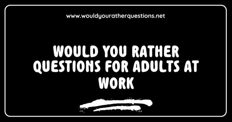 Group of adults engaging in a fun team-building activity with 'Would You Rather' questions for adults at work, featuring questions like 'Would you rather work from home or in the office?' and 'Would you rather have a flexible schedule or a high salary?' This image showcases colleagues laughing and bonding while