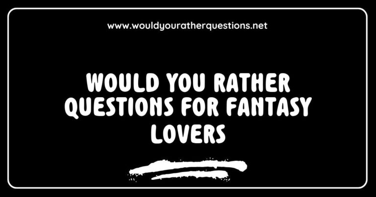 Colorful graphic featuring 'Would You Rather' questions for fantasy lovers, showcasing intriguing scenarios like choosing between a dragon as a pet or a unicorn as a companion, and deciding to explore a magical forest or a haunted castle. Perfect for igniting fun conversations among fantasy enthusiasts, this image highlights the whimsical