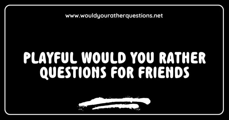 Group of friends laughing while playing a game of Would You Rather, featuring playful and engaging questions like 'Would you rather have the ability to fly or be invisible?' and 'Would you rather always have to sing instead of speak or dance everywhere you go?' This image captures the fun and creativity of playful