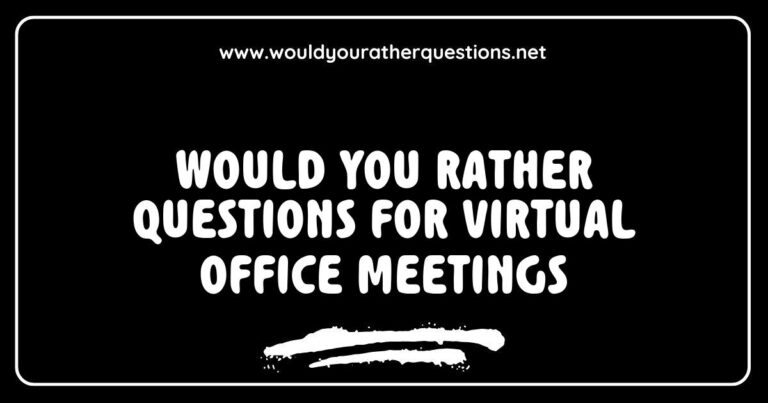 Engaging image of a virtual office meeting featuring a group of colleagues discussing fun 'Would You Rather' questions, such as 'Would you rather work from a beach or a mountain cabin?' and 'Would you rather have unlimited coffee or unlimited snacks during meetings?' This visual captures the essence of using '