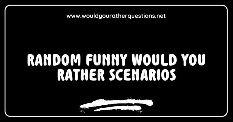 Alt text: A colorful collage of random funny 'Would You Rather' scenarios featuring humorous questions like 'Would you rather have the ability to fly or be invisible?' and 'Would you rather always speak in rhymes or sing everything you say?' The image captures the playful nature of these engaging dilemmas