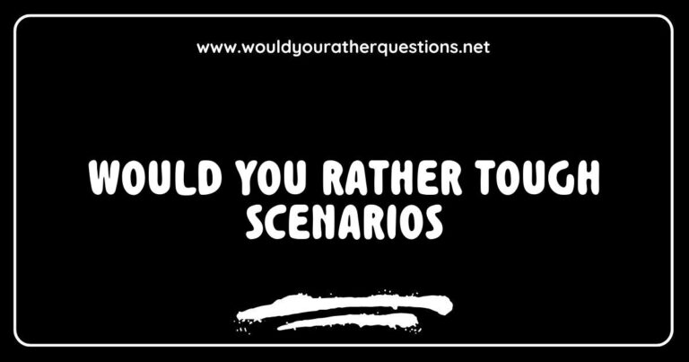 Alt text: A vibrant graphic showcasing 'Would You Rather' tough scenarios, featuring thought-provoking questions like 'Would you rather have the ability to fly or be invisible?' and 'Would you rather always tell the truth or always lie?' The image captures the essence of engaging conversations and challenging choices, perfect