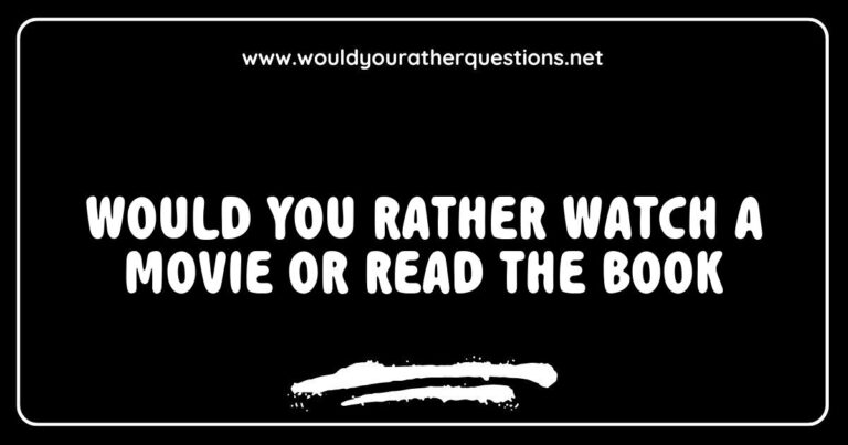 Alt text: A split image illustrating the classic 'Would You Rather' question: 'Would you rather watch a movie or read the book?' On one side, a cozy living room with a person enjoying a movie on a large screen, popcorn in hand, and on the other side, a person